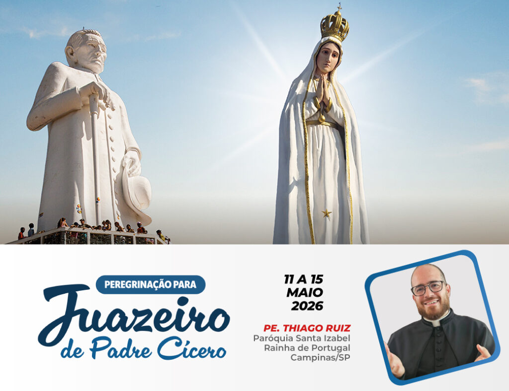 Peregrinação para Juazeiro do Norte e Padre Cícero com Pe. Thiago Ruiz