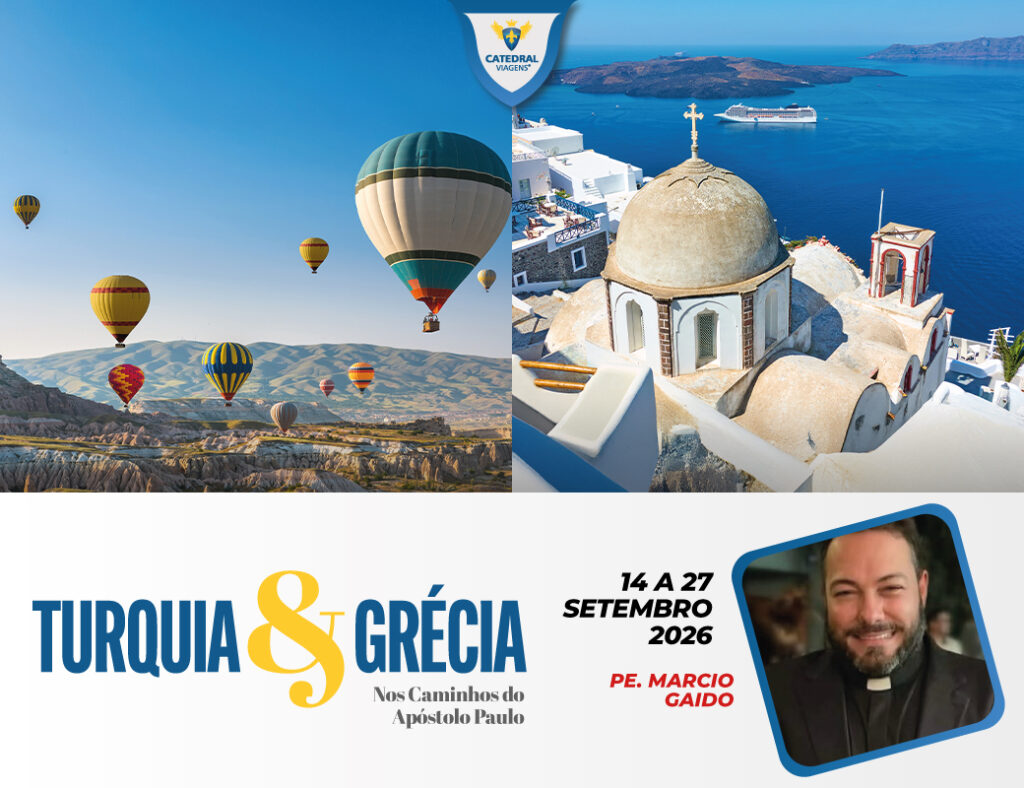 Peregrinação a Grécia e Turquia com Pe. Márcio Gaido