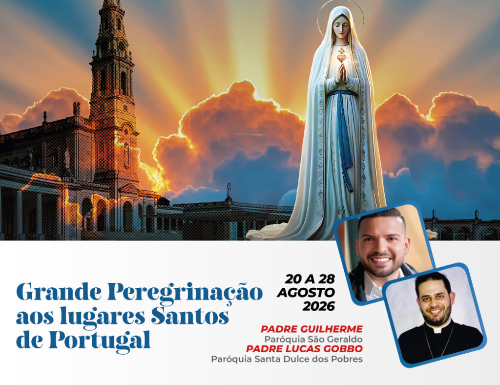 Peregrinação aos lugares santos de Portugal com Pe. Lucas Gobbo e Pe. Guilherme