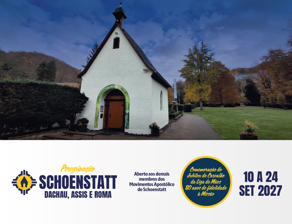 Peregrinação a Schoenstatt • Comemoração do Jubileu de Carvalho da Liga das Mães – 80 anos de fidelidade à Missão
