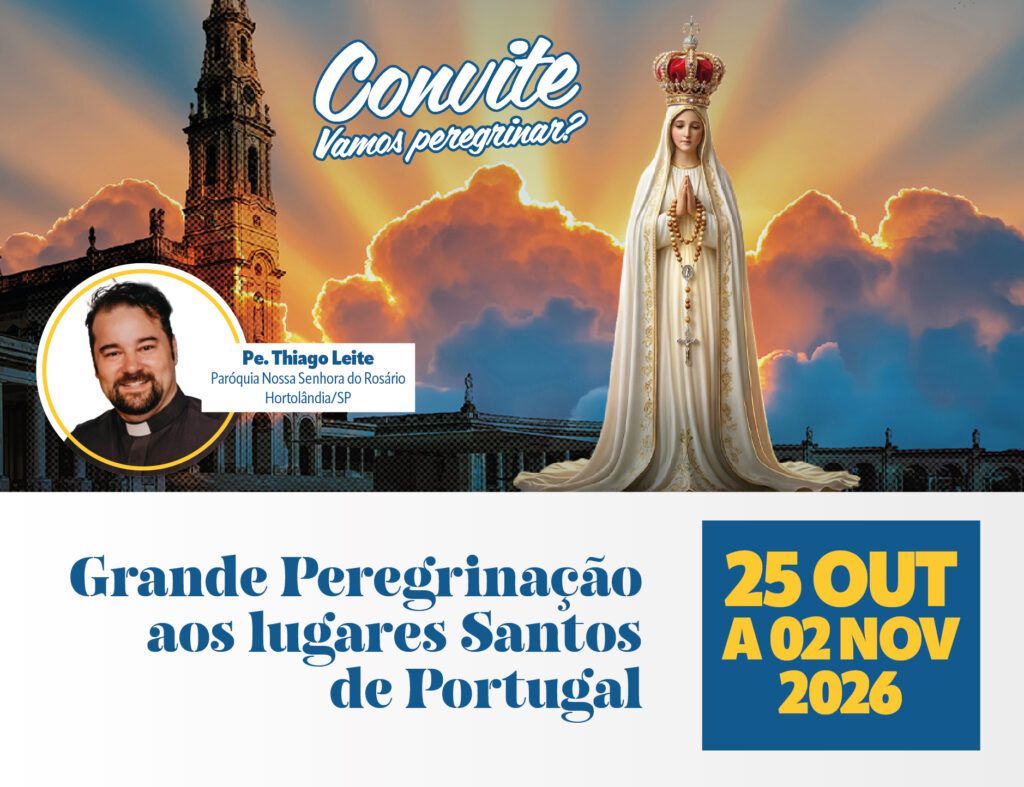 Peregrinação a Portugal com Pe. Thiago Leite