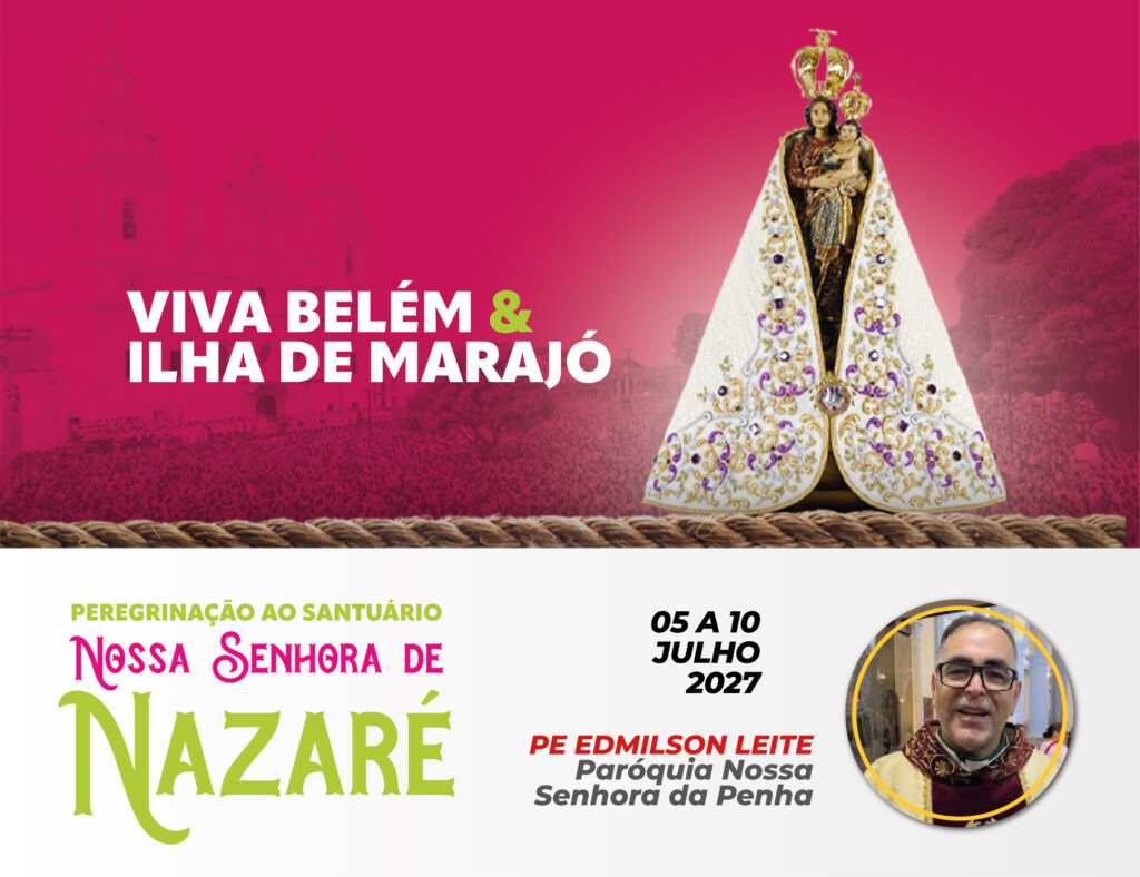 Peregrinação a Belém e Ilha do Marajó com Pe. Edmilson Leite